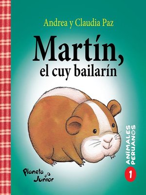 cover image of Animales peruanos 1. Martín, el cuy bailarín